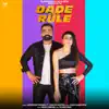 Jaskaran Grewal & Gurlej Akhtar - Dade Aale Rule - Single
